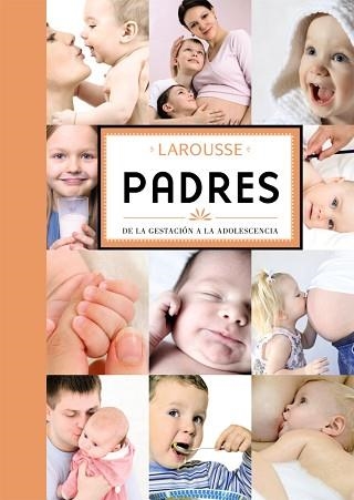 PADRES. DE LA GESTACION A LA ADOLESCENCIA | 9788480169714 | Llibreria Aqualata | Comprar llibres en català i castellà online | Comprar llibres Igualada