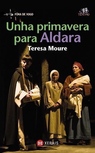 UNHA PRIMAVERA PARA ALDARA (FORA DE XOGO) | 9788499140278 | MOURE, TERESA | Llibreria Aqualata | Comprar libros en catalán y castellano online | Comprar libros Igualada