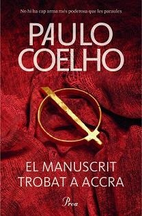 MANUSCRIT TROBAT A ACCRA, EL | 9788475883427 | COELHO, PAULO | Llibreria Aqualata | Comprar llibres en català i castellà online | Comprar llibres Igualada