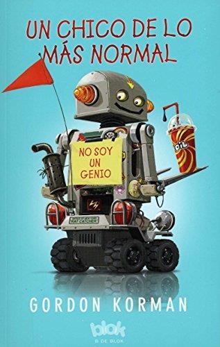UN CHICO DE LO MÁS NORMAL | 9788415579175 | KORMAN, GORDON | Llibreria Aqualata | Comprar libros en catalán y castellano online | Comprar libros Igualada