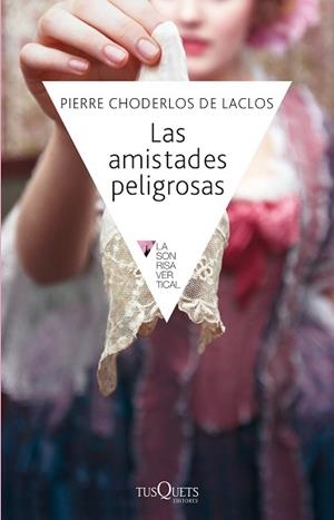 AMISTADES PELIGROSAS, LAS (S. VERTICAL 62) | 9788472231160 | CHODERLOS DE LADOS, PIERRE | Llibreria Aqualata | Comprar llibres en català i castellà online | Comprar llibres Igualada
