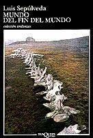 MUNDO DEL FIN DEL MUNDO (ANDANZAS 209) | 9788472234192 | SEPULVEDA, LUIS. | Llibreria Aqualata | Comprar llibres en català i castellà online | Comprar llibres Igualada