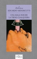 MALA NOCHE LA TIENE CUALQUIERA, UNA (FABULA 20) | 9788472238329 | MENDICUTTI, EDUARDO | Llibreria Aqualata | Comprar libros en catalán y castellano online | Comprar libros Igualada
