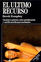ULTIMO RECURSO, EL | 9788472235007 | Humphry, Derek | Llibreria Aqualata | Comprar llibres en català i castellà online | Comprar llibres Igualada