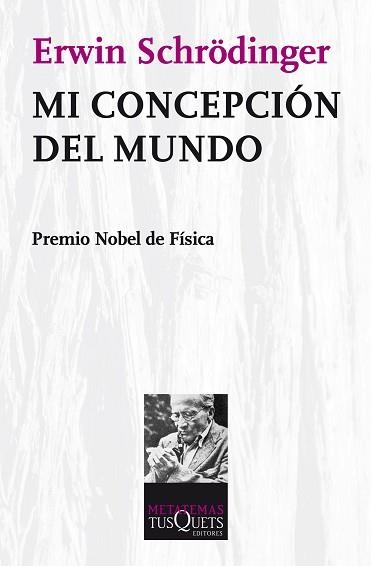 MI CONCEPCION DEL MUNDO | 9788472234628 | SCHRÖDINGER, ERWIN | Llibreria Aqualata | Comprar libros en catalán y castellano online | Comprar libros Igualada
