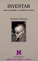 INVENTAR (METATEMAS 40) | 9788472238985 | WIENER, NORBERT | Llibreria Aqualata | Comprar libros en catalán y castellano online | Comprar libros Igualada
