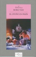 OTOÑO EN PEKIN, EL (FABULA 40) | 9788472239173 | VIAN, BORIS | Llibreria Aqualata | Comprar llibres en català i castellà online | Comprar llibres Igualada