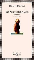 YO NECESITO AMOR (FABULA 39) | 9788472239166 | KINSKI, KLAUS | Llibreria Aqualata | Comprar llibres en català i castellà online | Comprar llibres Igualada
