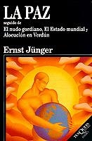PAZ, LA.NUDO GORGINAO, ELESTADO MUNDIAL Y ALOCUCIO | 9788483105122 | JUGER, ERNSTN | Llibreria Aqualata | Comprar llibres en català i castellà online | Comprar llibres Igualada