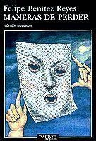 MANERAS DE PERDER (ANDANZAS 302) | 9788483100219 | BENITEZ REYES, F. | Llibreria Aqualata | Comprar llibres en català i castellà online | Comprar llibres Igualada