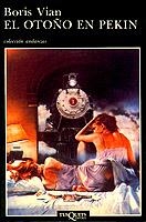 OTOÑO EN PEKIN, EL (ANDANZAS 59) | 9788472232594 | VIAN, BORIS | Llibreria Aqualata | Comprar llibres en català i castellà online | Comprar llibres Igualada