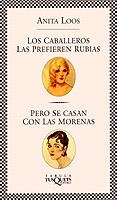 CABALLEROS LAS PREFIEREN RUBIAS PERO SE CASAN CON MOR (FAB | 9788483105740 | LOOS, ANITA | Llibreria Aqualata | Comprar libros en catalán y castellano online | Comprar libros Igualada
