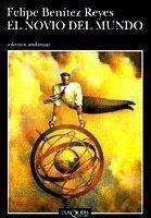 NOVIO DEL MUNDO, EL (ANDANZAS 327) | 9788483100516 | BENITEZ REYES, FELIPE | Llibreria Aqualata | Comprar libros en catalán y castellano online | Comprar libros Igualada
