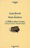MAFIA SE SIENTA A LA MESA, LA | 9788483105689 | KERMOAL, JACQUES | Llibreria Aqualata | Comprar libros en catalán y castellano online | Comprar libros Igualada