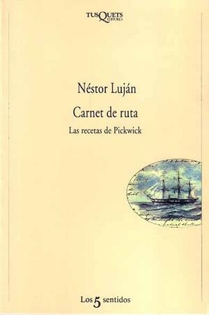 CARNET DE RUTA, LAS RECETAS DE PICKWICK | 9788472238152 | LUJAN, NESTOR | Llibreria Aqualata | Comprar llibres en català i castellà online | Comprar llibres Igualada