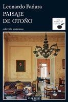 PAISAJE DE OTOÑO (ANDANZAS 345) | 9788483100707 | PADURA FUENTES, LEONARDO | Llibreria Aqualata | Comprar libros en catalán y castellano online | Comprar libros Igualada