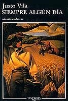 SIEMPRE ALGUN DIA (ANDANZAS 347) | 9788483100721 | VILA, JUSTO | Llibreria Aqualata | Comprar libros en catalán y castellano online | Comprar libros Igualada