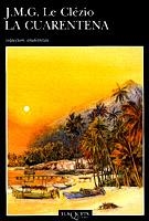 CUARENTENA, LA (ANDANZAS 346) | 9788483100714 | LE CLEZIO, J.M.G. | Llibreria Aqualata | Comprar libros en catalán y castellano online | Comprar libros Igualada