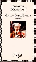 GRIEGO BUSCA GRIEGA (FABULA 106) | 9788483106174 | DURRENMATT, FRIEDRICH | Llibreria Aqualata | Comprar libros en catalán y castellano online | Comprar libros Igualada