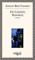 CAMPEON DESPAREJO, UN (FABULA 103) | 9788483106143 | BIOY CASARES, ADOLFO | Llibreria Aqualata | Comprar llibres en català i castellà online | Comprar llibres Igualada