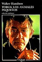 TODOS LOS ANIMALES PEQUEÑOS (ANDANZAS 372) | 9788483100981 | HAMILTON, WALKER | Llibreria Aqualata | Comprar llibres en català i castellà online | Comprar llibres Igualada