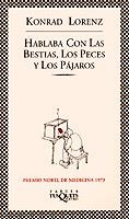 HABLABA CON LAS BESTIAS, LOS PECES Y LOS PAJAROS (FABULA 116 | 9788483106402 | LORENZ, KONRAD | Llibreria Aqualata | Comprar llibres en català i castellà online | Comprar llibres Igualada