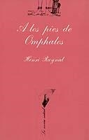 A LOS PIES DE OMPHALOS (SONRISA VERTICAL 6) | 9788472233065 | RAYNAL, HENRY | Llibreria Aqualata | Comprar libros en catalán y castellano online | Comprar libros Igualada