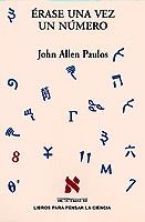 ERASE UNA VEZ UN NUMERO (MATATEMAS 60) | 9788483106617 | ALLEN PAULOS, JOHN | Llibreria Aqualata | Comprar libros en catalán y castellano online | Comprar libros Igualada