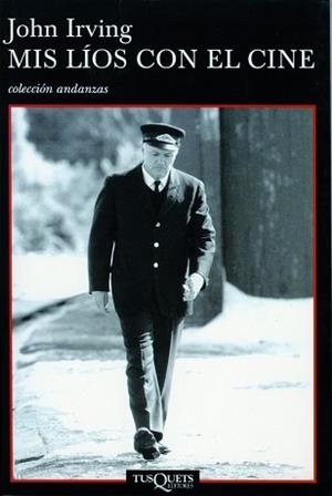MIS LIOS CON EL CINE (ANDANZAS 403) | 9788483101292 | IRVING, JOHN | Llibreria Aqualata | Comprar llibres en català i castellà online | Comprar llibres Igualada