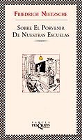 SOBRE EL PORVENIR DE NUESTRAS ESCUELAS (FABULA 147) | 9788483107003 | NIETZSCHE, FRIEDRICH | Llibreria Aqualata | Comprar llibres en català i castellà online | Comprar llibres Igualada