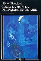 COMO LA HUELLA DEL PAJARO EN EL AIRE (ANDANZAS 432) | 9788483101605 | BIANCIOTTI, HECTOR | Llibreria Aqualata | Comprar llibres en català i castellà online | Comprar llibres Igualada