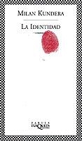 IDENTIDAD, LA (FABULA 162) | 9788483107423 | KUNDERA, MILAN | Llibreria Aqualata | Comprar libros en catalán y castellano online | Comprar libros Igualada