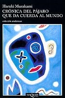 CRONICA DEL PAJARO QUE DA CUERDA AL MUNDO (ANDANZAS 443) | 9788483101711 | MURAKAMI, HARUKI | Llibreria Aqualata | Comprar libros en catalán y castellano online | Comprar libros Igualada