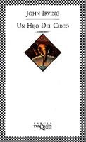 UN HIJO DEL CIRCO (FABULA 172) | 9788483107652 | IRVING, JOHN | Llibreria Aqualata | Comprar libros en catalán y castellano online | Comprar libros Igualada