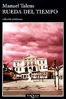RUEDA DEL TIEMPO (ANDANZAS 454) | 9788483101834 | TALENS,MANUEL | Llibreria Aqualata | Comprar libros en catalán y castellano online | Comprar libros Igualada