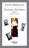 TAN LEJOS, TAN CERCA (FABULA-176) | 9788483107737 | MARSILLACH, ADOLFO | Llibreria Aqualata | Comprar libros en catalán y castellano online | Comprar libros Igualada