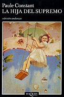 HIJA DEL SUPREMO, LA (ANDANZAS, 465) | 9788483101940 | CONSTANT, PAULE | Llibreria Aqualata | Comprar llibres en català i castellà online | Comprar llibres Igualada