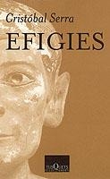 EFIGIES (MARGINALES-200) | 9788483107843 | SERRA, CRISTOBAL | Llibreria Aqualata | Comprar libros en catalán y castellano online | Comprar libros Igualada