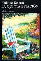 QUINTA ESTACION, LA  (ANDANZAS ) | 9788483101971 | DELERM, PHILIPPE | Llibreria Aqualata | Comprar libros en catalán y castellano online | Comprar libros Igualada