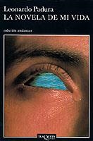 NOVELA DE MI VIDA, LA (ANDANZAS 470) | 9788483101995 | PADURA, LEONARDO | Llibreria Aqualata | Comprar llibres en català i castellà online | Comprar llibres Igualada