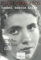 RECUERDOS MIOS (TIEMPO DE MEMORIA 23) | 9788483108307 | GARCIA LORCA, ISABEL | Llibreria Aqualata | Comprar libros en catalán y castellano online | Comprar libros Igualada