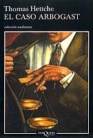 CASO ARBOGAST, EL (ANDANZAS 492) | 9788483102213 | HETTCHE, THOMAS | Llibreria Aqualata | Comprar llibres en català i castellà online | Comprar llibres Igualada