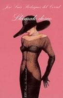 LLAMALO DESEO (LA SONRISA VERTICAL 121) | 9788483108727 | RODRIGUEZ EL CORRAL, JOSE LUIS | Llibreria Aqualata | Comprar libros en catalán y castellano online | Comprar libros Igualada