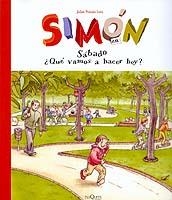 SABADO. QUE VAMOS A HACER HOY (SIMON 2) | 9788483108734 | POMES LEIZ, JULIET | Llibreria Aqualata | Comprar libros en catalán y castellano online | Comprar libros Igualada
