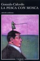 PESCA CON MOSCA, LA (ANDANZAS 506) | 9788483102367 | CALCEDO, GONZALO | Llibreria Aqualata | Comprar libros en catalán y castellano online | Comprar libros Igualada