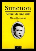 SIMENON. ALGUM DE UNA VIDA | 9788483109212 | LEMOINE, MICHEL | Llibreria Aqualata | Comprar llibres en català i castellà online | Comprar llibres Igualada