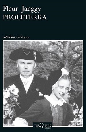 PROLETERKA (ANDANZAS 530) | 9788483102602 | JAEGGY, FLEUR | Llibreria Aqualata | Comprar libros en catalán y castellano online | Comprar libros Igualada
