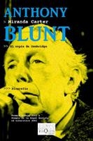 ANTHONY BLUNT. EL ESPIA DE CAMBRIDGE (TIEMPO DE MEMORIA 35) | 9788483109496 | CARTER, MIRANDA | Llibreria Aqualata | Comprar llibres en català i castellà online | Comprar llibres Igualada