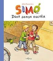 DIES SENSE ESCOLA (SIMO 4) | 9788483109533 | PONES, JULIET | Llibreria Aqualata | Comprar llibres en català i castellà online | Comprar llibres Igualada