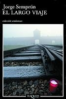 LARGO VIAJE, EL (ANDANZAS 542) | 9788483102725 | SEMPRUN, JORGE | Llibreria Aqualata | Comprar libros en catalán y castellano online | Comprar libros Igualada